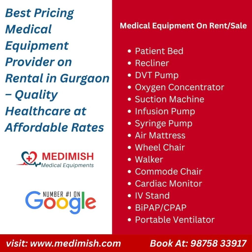 Best Pricing Medical Equipment Provider on Rental in Gurgaon