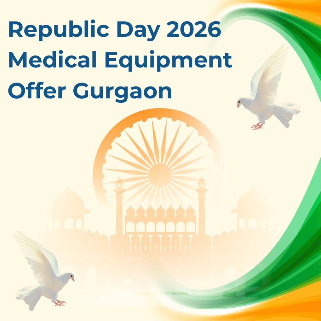 Republic Day 2026 Medical Equipment Offer Gurgaon