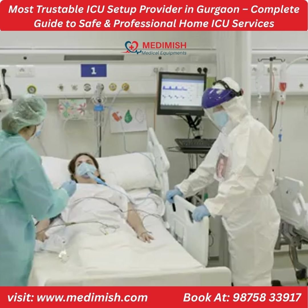Most Trustable ICU Setup Provider in Gurgaon