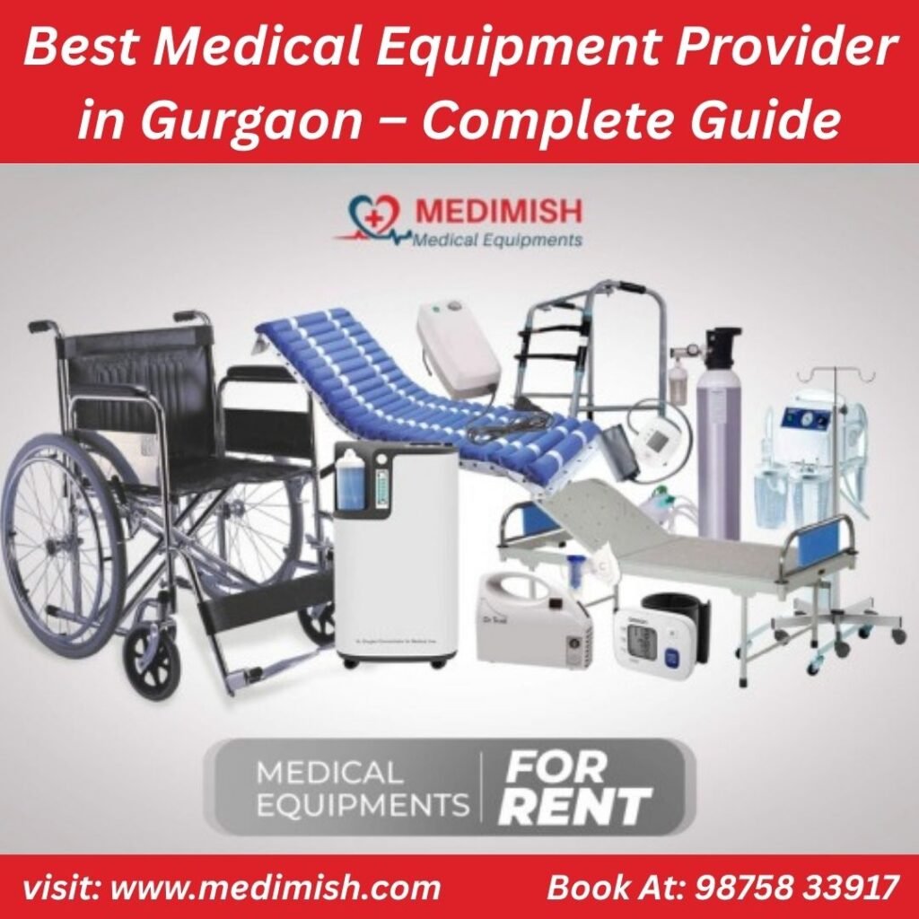 Best Medical Equipment Provider in Gurgaon