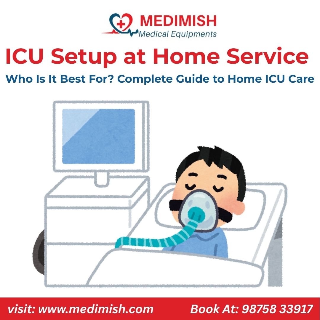 ICU Setup at Home Service