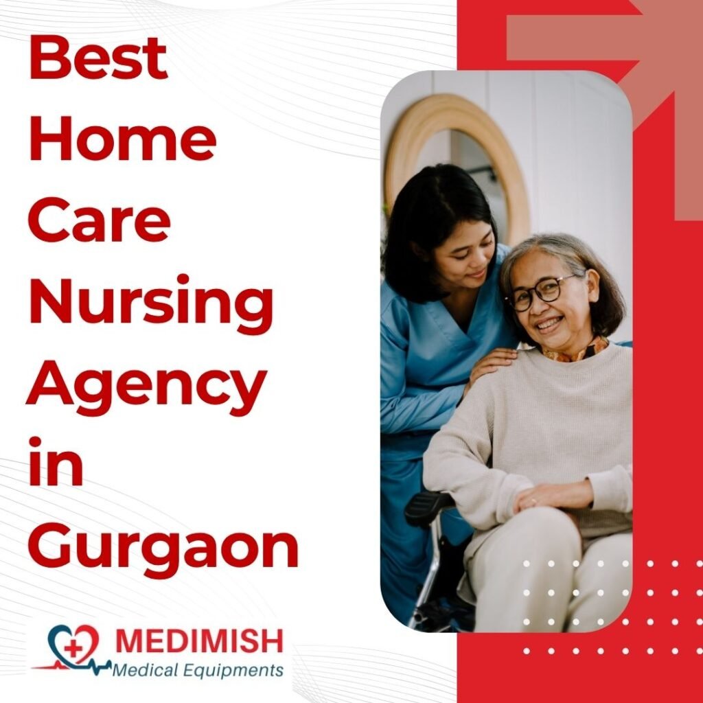Best Home Care Nursing Agency in Gurgaon | Trusted & Affordable Patient Care at Home