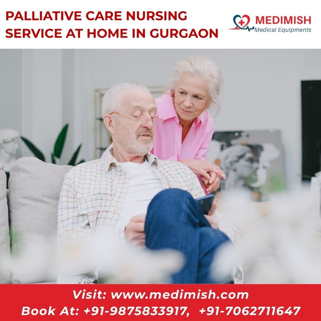 Palliative Care Nursing Service at Home in Gurgaon | Compassionate & Professional End-of-Life Care