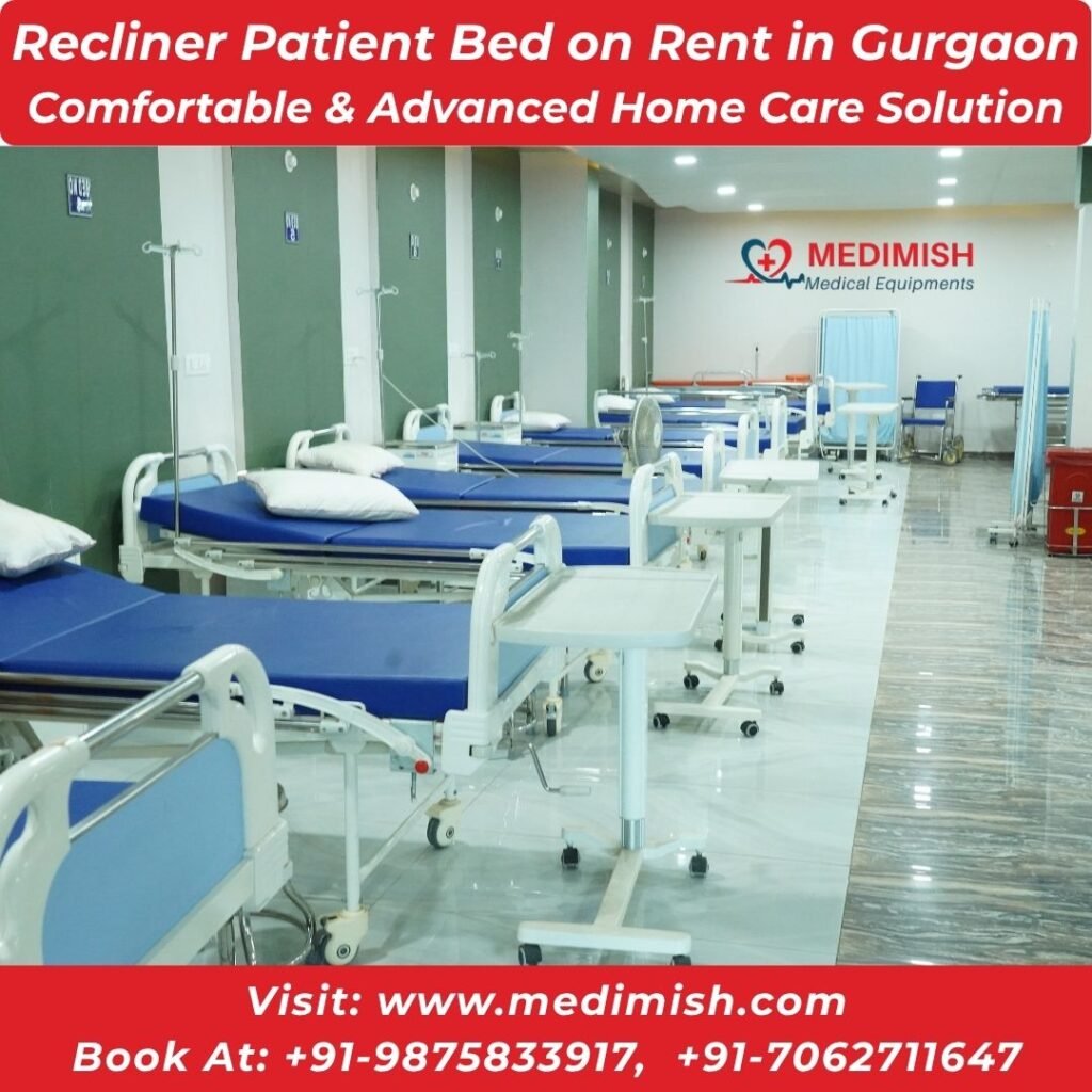 Recliner Patient Bed on Rent in Gurgaon | Comfortable & Advanced Home Care Solution