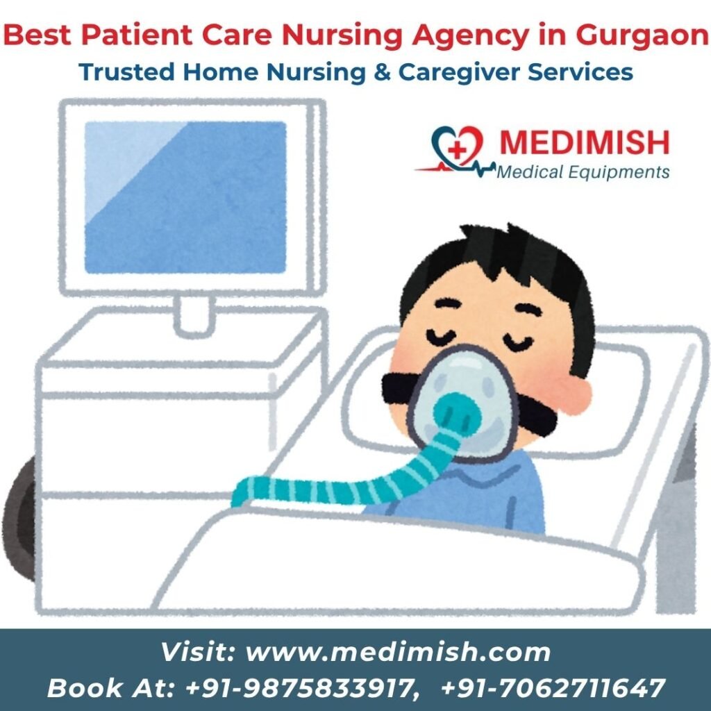 Best Patient Care Nursing Agency in Gurgaon | Trusted Home Nursing & Caregiver Services