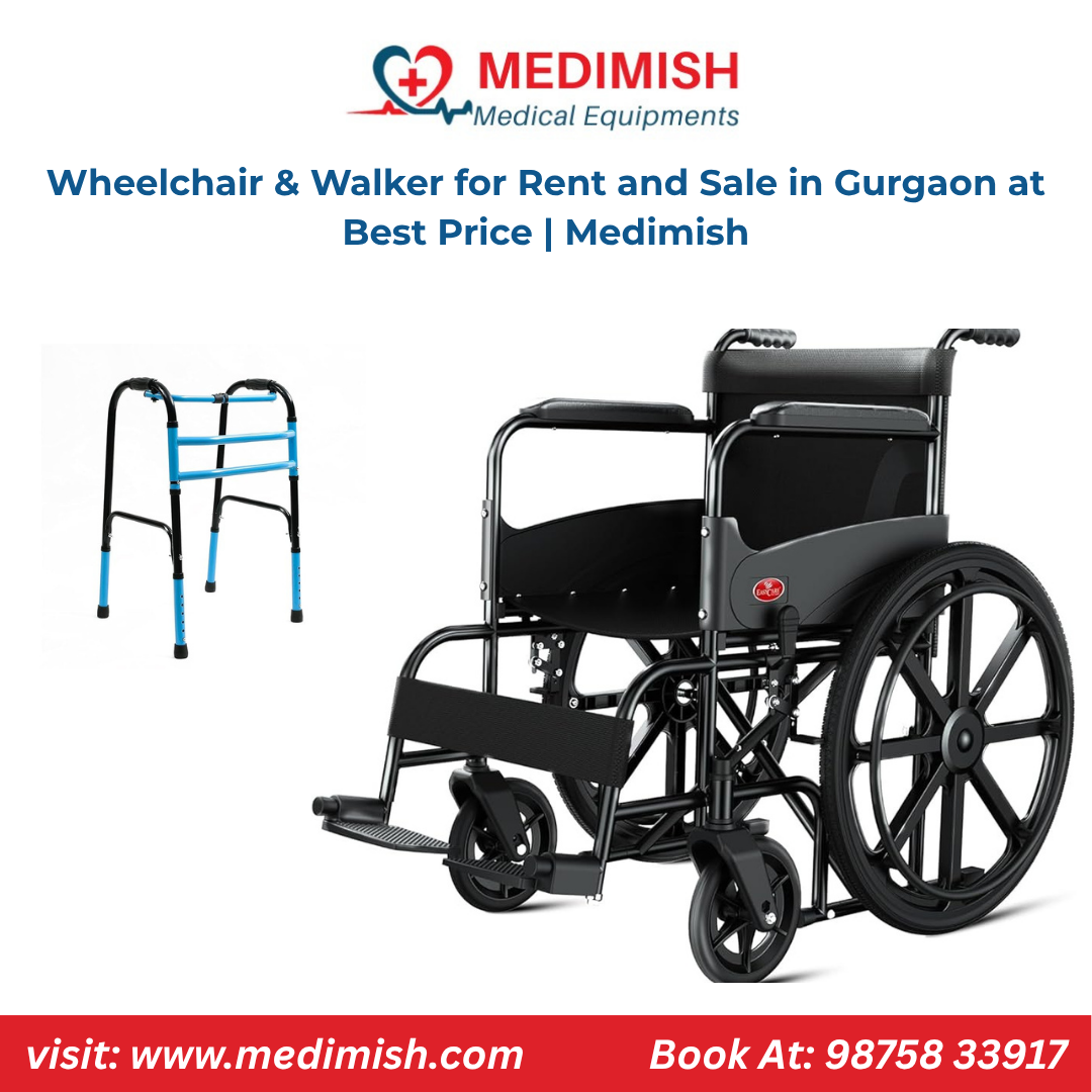 Wheelchair & Walker for Rent and Sale in Gurgaon at Best Price | Medimish