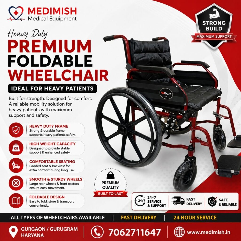 Heavy Duty Premium Foldable Wheelchair for Heavy Patients in Gurgaon